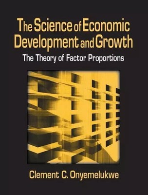 Die Wissenschaft der wirtschaftlichen Entwicklung und des Wachstums: Die Theorie der Faktorproportionen