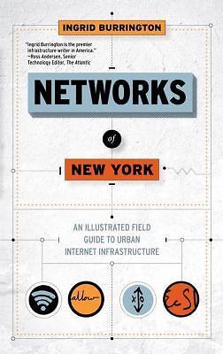 Networks of New York: An Illustrated Field Guide to Urban Internet...