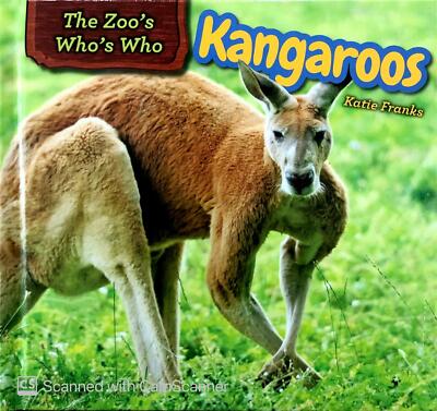 New KANGAROOS Zoo's Who's Who Series Hardcover Katie Franks Ages 4-7 Homeschool
