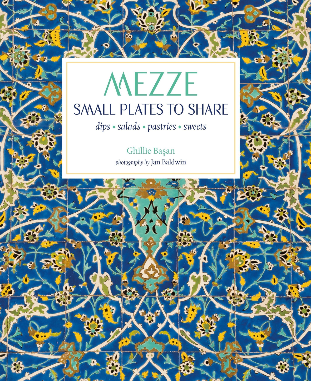 Thumbnail - Mezze | Small Plates To Share | Ghillie Basan | Englisch | Buch |