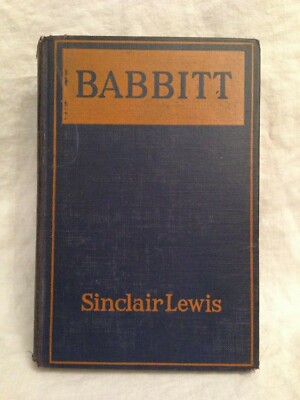 Sinclair Lewis - Babbitt - 1st/1st Harcourt 1922 - Scarce True First Printing