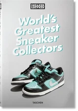 Sneaker Freaker. World's Greatest Sneaker Collectors Hardcover – 2023 by Simo...