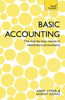 Basic Accounting: The step-by-step course in elementary - Paperback NEW Nishat A