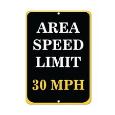 Vertical Metal Sign Multiple Sizes Area Speed Limit 30 Mph Traffic