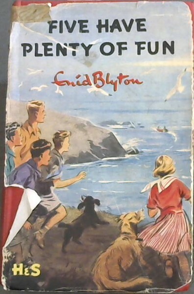 Blyton,Enid .. Five Have Plenty Of Fun