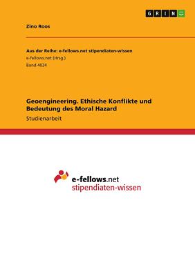 Geoengineering. Ethische Konflikte und Bedeutung des Moral Hazard | Buch | 97833