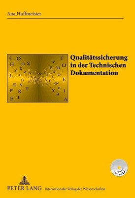 Qualitätssicherung in der Technischen Dokumentation Ana Hoffmeister