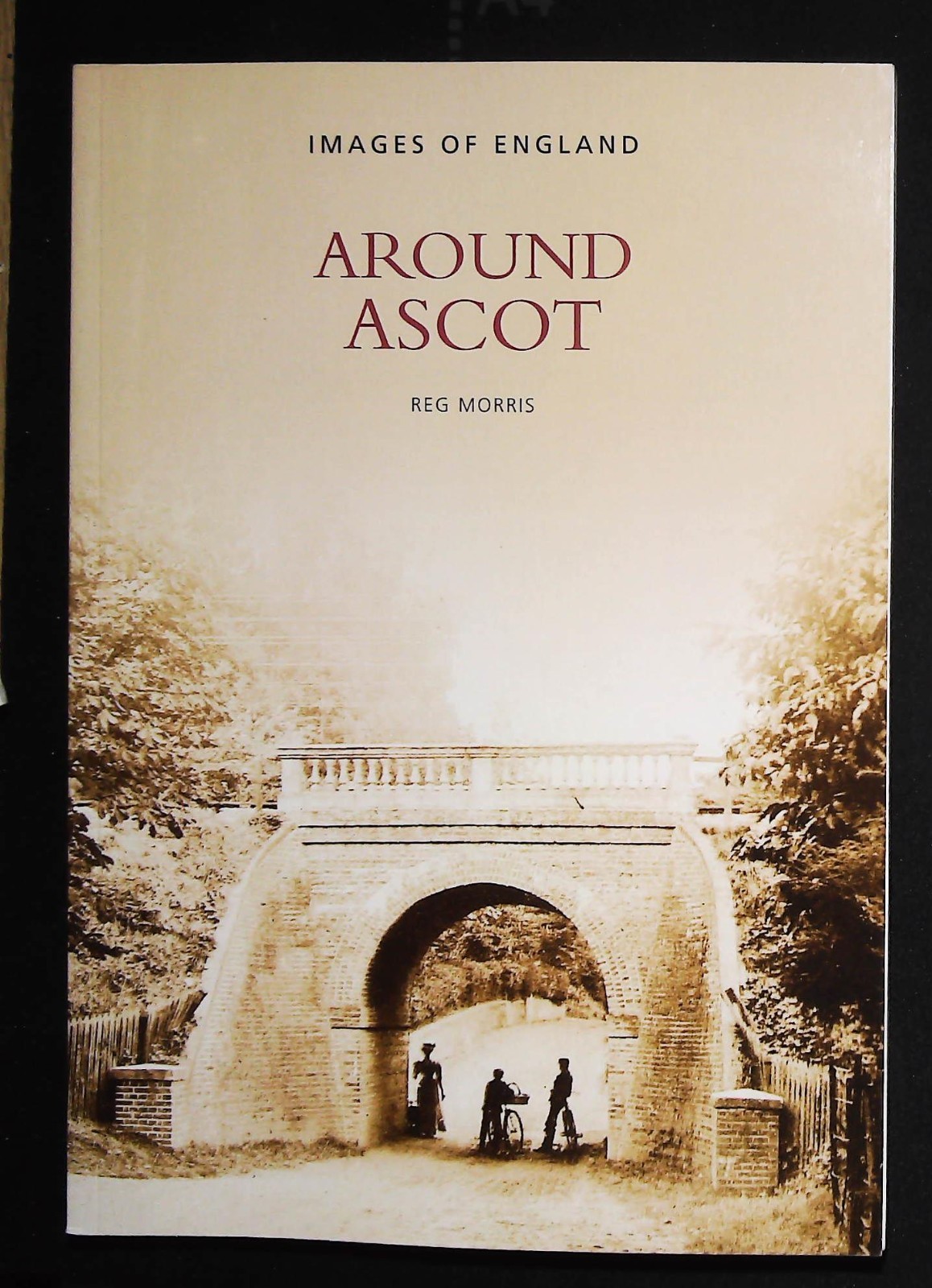 Around Ascot Local History in old Photographs Book New by Reg Morris
