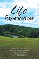 Steve Robertson | Life Experiences | Taschenbuch | Englisch (2018) | Xlibris Us