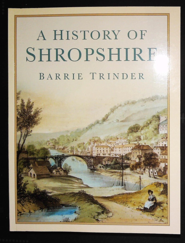 History of Shropshire by Barrie Trinder Book (2017, Trade Paperback)