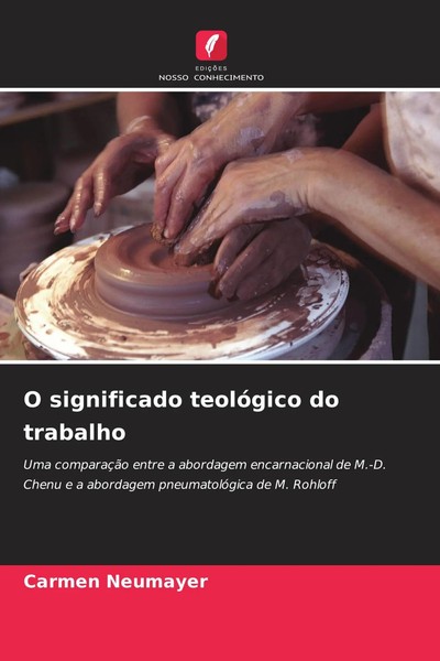 O Significado TeolóGico Do Trabalho | Carmen Neumayer | Taschenbuch | 2026-image