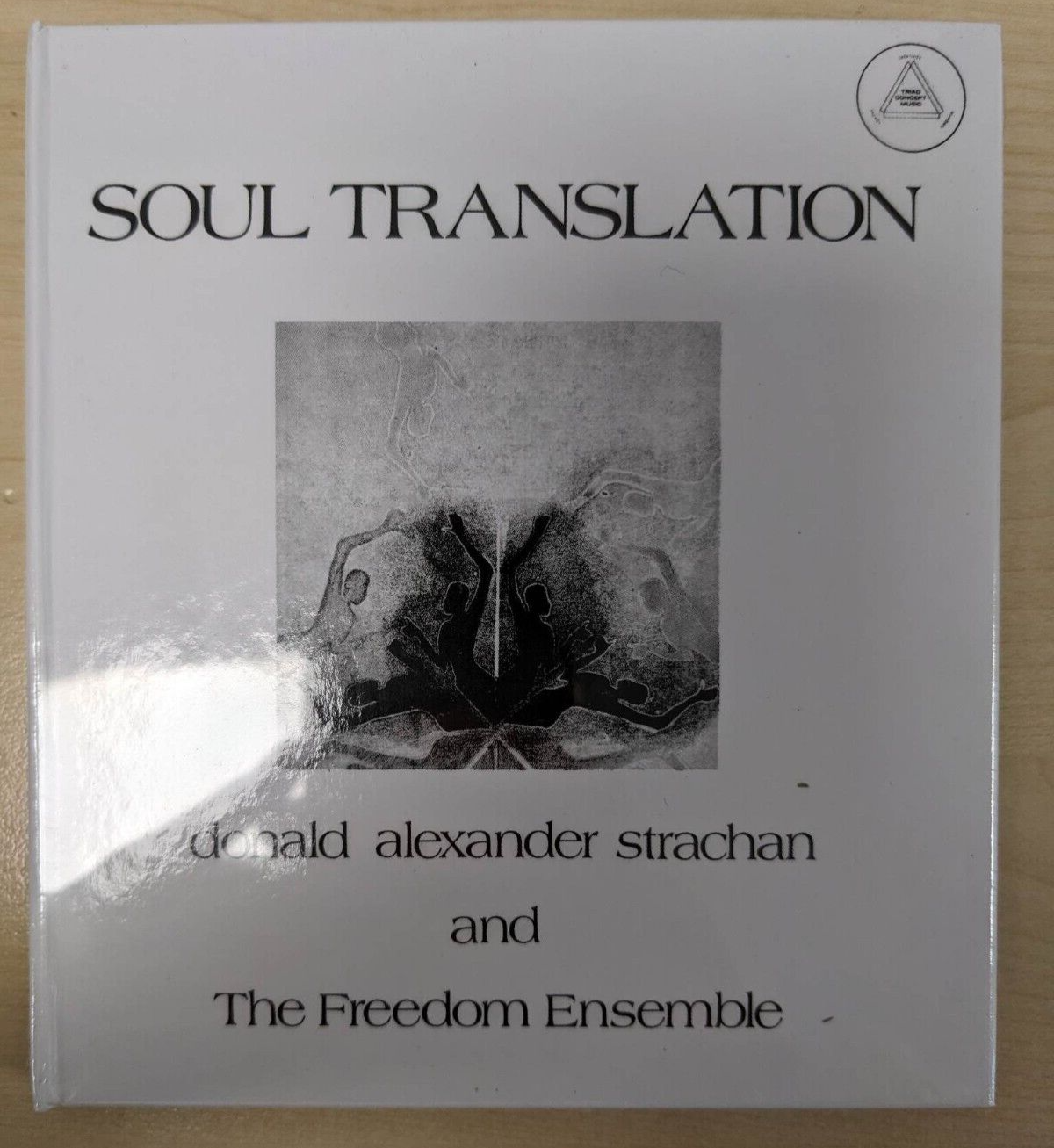 Donald Alexander Strachan and The Freedom Ensemble - Soul Translation (NEW CD)