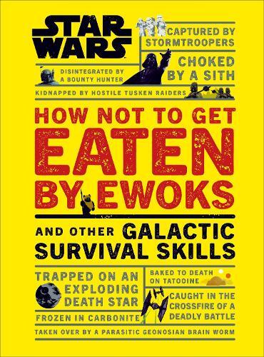 Thumbnail - Christian Blauv Star Wars How Not To Get Eaten By Ewoks And (gebundene