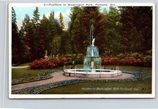 Portland Oregon~The Fountain In Washington Park~Made In USA~Vintage Postcard