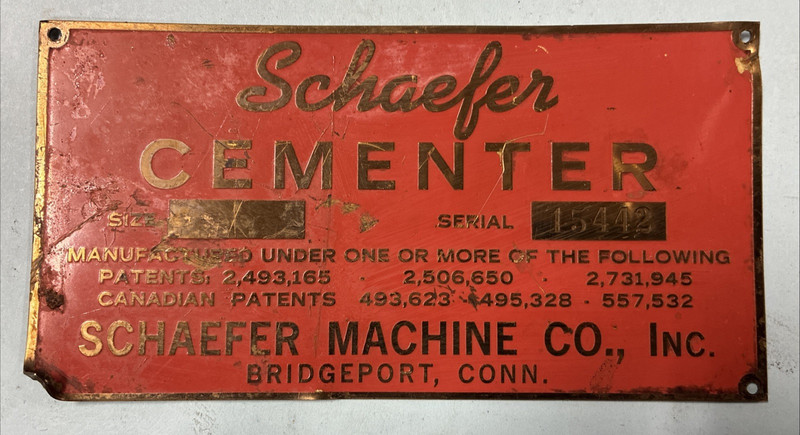 Schaefer Cementer Identification Plate Bridgeport Connecticut SERIAL# 15442
