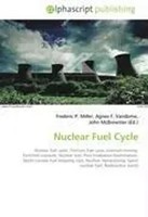 Frederic P. Miller (U. A.) | Nuclear Fuel Cycle | Taschenbuch | Englisch (2026)
