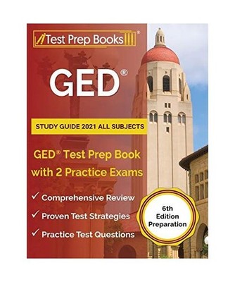 GED Study Guide 2021 All Subjects: GED Test Prep Book with 2 Practice Exams [6th