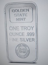 1 Oz Golden State .999 Fine Silver Bar 89.95 per troy oz