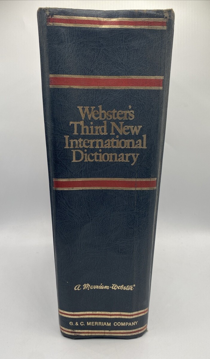 Websters Third New International Dictionary 1976 G & C Merriam Co