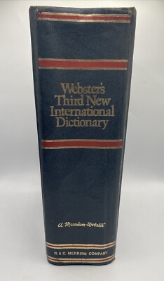Websters Third New International Dictionary 1976 G & C Merriam Co