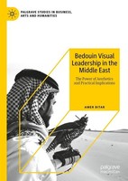 Bedouin Visual Leadership In The Middle East Amer Bitar