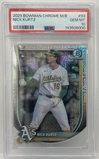 NICK KURTZ 2025 Bowman Chrome Mega Box Mojo #93 Athletics PSA 10 GEM MINT