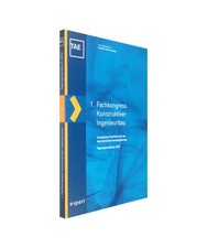 1. Fachkongress Konstruktiver Ingenieurbau: Kompetenz-Plattform f�r die bautech