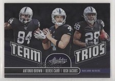 2019 Panini Absolute Team Trios Antonio Brown Josh Jacobs Derek Carr #TT-OR d1f