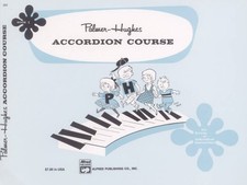 Palmer-Hughes Accordian Course. Book 1, Bill Palmer, Hughes,, Accordion