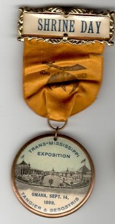 Omaha Trans Mississippi Exposition Shrine Day 1898 Badge