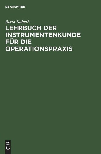 Berta Kaboth Lehrbuch der Instrumentenkunde für die Operationspraxis (Hardback)