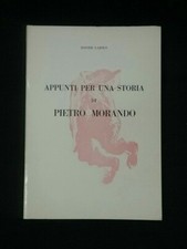 Appunti per una storia di Pietro Morando - Davide Lajolo 1970