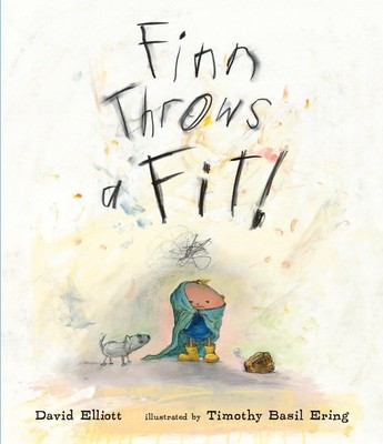 Finn Throws a Fit - hardcover Elliott, David|Ering, Timothy Basil