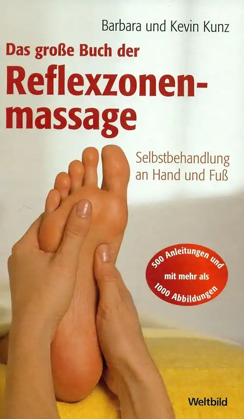 Das große Buch der Reflexzonenmassage. Selbstbehandlung an Hand und Fuß
