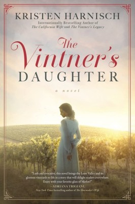 The Vintner's Daughter (The Vintner's Daughter Series)