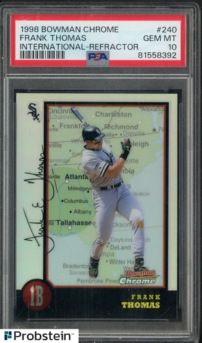 1998 Bowman Chrome International Refractor #240 Frank Thomas HOF PSA 10