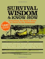 Survival Wisdom And Know How: Everything You Need To Know To Subsist In The Wild on sale Survival Wisdom And Know How: Everything You Need To Know To Subsist In The Wild on sale
