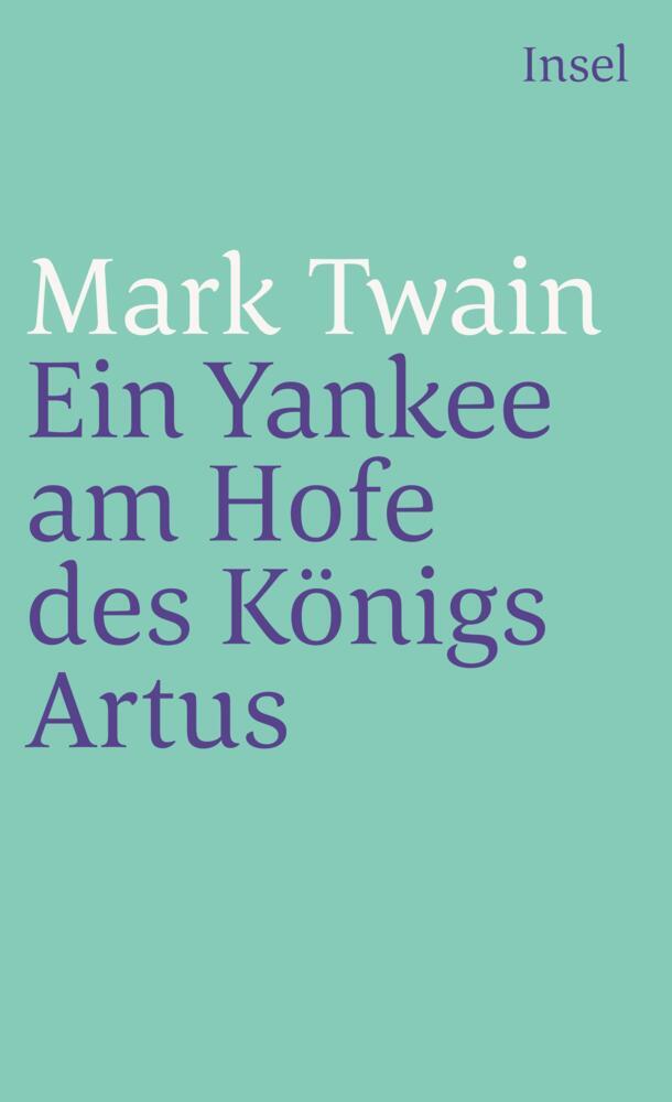 Thumbnail - Ein Yankee Am Hofe Des Königs Artus - Mark Twain - 9783458335931