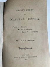 Cecil’s Books Of Natural History Part 1 Beasts Birds And Insects 1883 SM Peabody