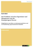 Das VerhäLtnis Zwischen EigentüMer Und Management Und Die...