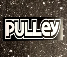 Pulley 5 x 2" Waterproof Vinyl Sticker [💪 HQ Durability!] Punk Lagwagon Pegboy