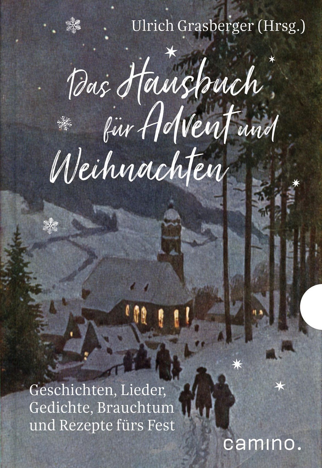 Das Hausbuch Für Advent Und Weihnachten Ulrich Grasberger