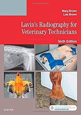 Lavin's Radiography for Veterinary Technicians by Marg Brown and Lois Brown ...