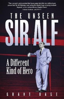 Grant Bage The Unseen Sir Alf (Paperback) (UK IMPORT)