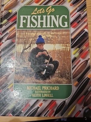 Lets go Fishing Michael Prichard