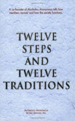 Alcoholics Anonymous World Services,  Twelve Steps and Twelve Tradit (Tascabile)