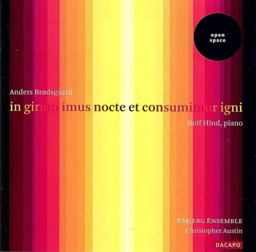 Anders Brodsgaard In Girum Imus Nocte Et Consumimur Igni (CD) (Importación USA) - Imagen 1 de 6