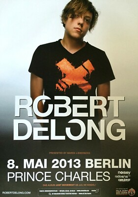 ROBERT DELONG BERLIN 2013 - orig. Concert Poster -- Konzert Plakat  A1 xx