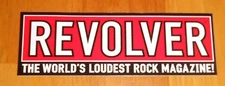 Revolver The World’s Loudest Rock Magazine! Bumper Sticker Promo 6x2