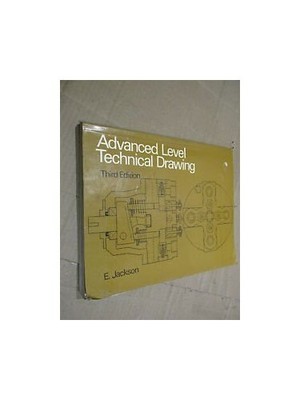 Advanced Level Technical Drawing by Jackson, Edward 0582355257 FREE Shipping